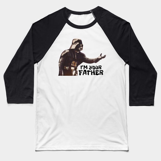 I'M Your father Baseball T-Shirt by samsamteez